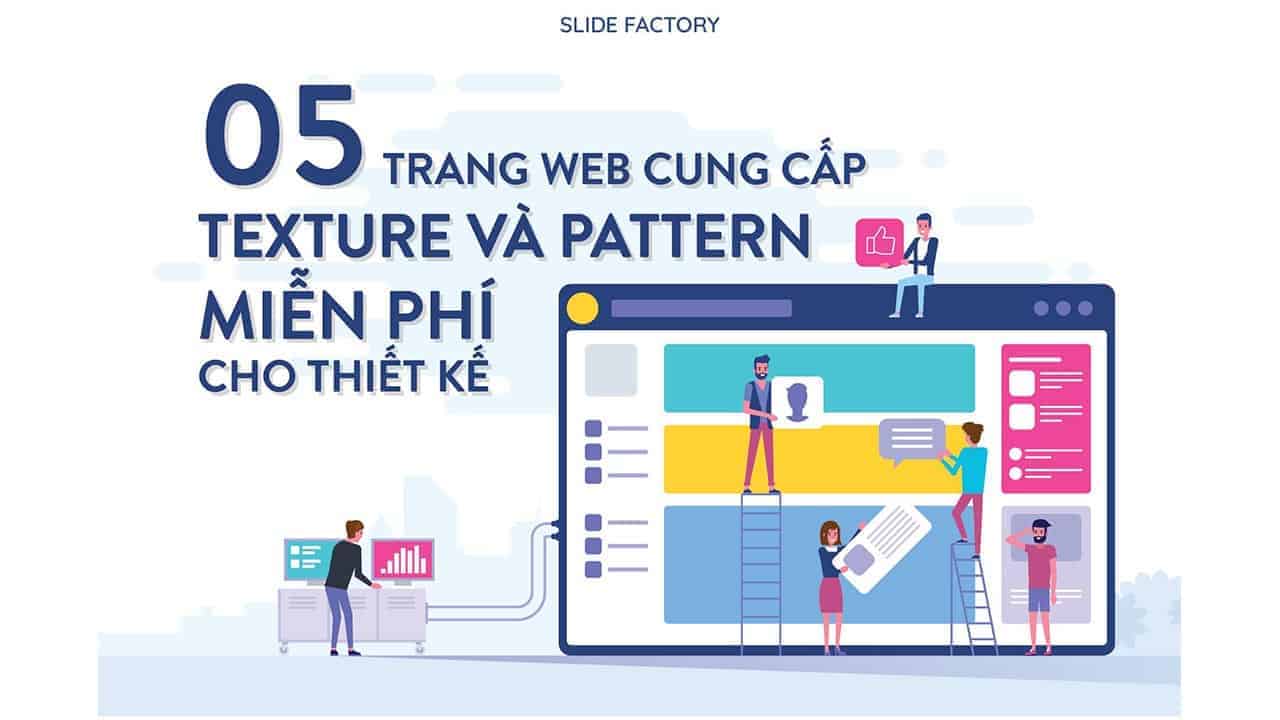 5 TRANG WEB CUNG CẤP PATTERN VÀ TEXTURE MIỄN PHÍ HỖ TRỢ THIẾT KẾ